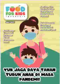 Food For Kids Indonesia - Yuk Jaga Daya Tahan Tubuh Anak Di Masa Pandemi