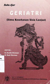 Buku ajarBoedi-Darmojo geriatri : Ilmu kesehatan usia lanjut