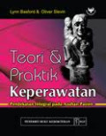 Teori dan Praktik Keperawatan : Pendekatan integral pada asuhan pasien