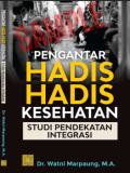 Pengantar hadis-hadis kesehatan - studi pendekatan integrasi