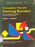 Pencegahan penyakit jantung koroner : Penatalaksanaan praktis faktor-faktor resiko