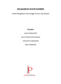 Keajaiban daun bambu - Untuk Mengobati Luka hingga Tumor dan Kanker