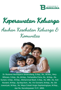 Keperawatan keluarga - asuhan kesehatan keluarga dan komunitas