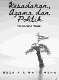 Kesadaran, Agama dan Politik : Beberapa Teori