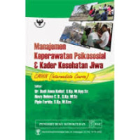 Manajemen keperawatan psikososial & kader kesehatan jiwa : CMHN (Intermediate Course)