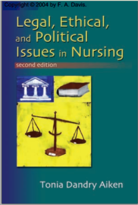 Legal, Ethical, and Political Issues in Nursing 2nd Edition