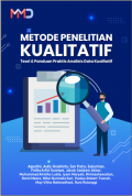 Metode Penelitian Kualitatif : Teori & Panduan Praktis Analisis Data Kualitatif