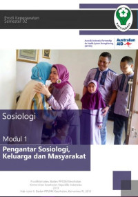 SOSIOLOGI MODUL 1 : PENGANTAR SOSIOLOGI, KELUARGA, DAN MASYARAKAT.