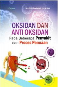 Oksidan dan Antioksidan Pada Beberapa Penyakit dan Proses Penuaan