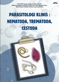 PARASITOLOGI - Nematoda, Trematoda, dan Cestoda