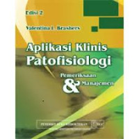 Aplikasi klinis patofisiologi : Pemeriksaan & manajemen