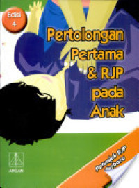 Pertolongan pertama dan RJP pada anak