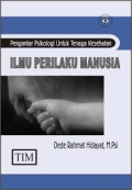 Pengantar psikologi untuk tenaga kesehatan = Ilmu Perilaku manusia