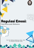 Regulasi emosi - Studi kasus pada mahasiswa