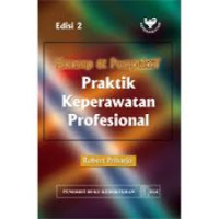 Konsep & perspektif : praktik keperawatan profesional