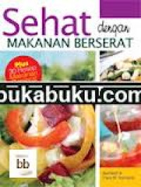 Sehat dengan Makanan Berserat