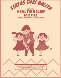 Monograf Status Gizi Balita Berbasis Health Belief Model (Model Kepercayaan Kesehatan)