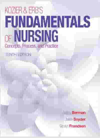 Image of Kozier and Erb’s Fundamentals of Nursing : Concepts, Process, and Practice 10th Edition