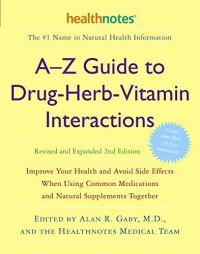 Image of A–Z Guide to Drug-Herb-Vitamin Interactions