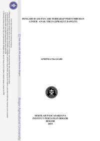 Image of Tesis - Pengaruh asupan air terhadap pertumbuhan linier anak tikus (Sprague Dawley)