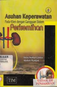 Image of ASUHAN KEPERAWATAN : pada klien gangguan sistem perkemihan