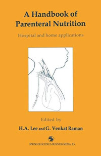 Image of A Handbook of parenteral nutrition - Hos[ital and home applications