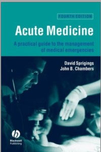 Image of Acute Medicine :' A Practical Guide to the Management od Medical Emergencies 4th Edition