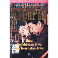 Image of Al Quran : Ilmu kedokteran jiwa dan kesehatan jiwa