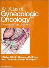 Image of An atlas of gynecologic oncology : Investigation and surgery