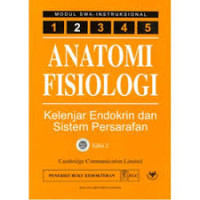 Image of Anatomi fisiologi : Kelenjar endokrin dan sistem persarafan