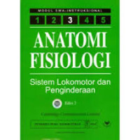 Image of Anatomi fisiologi : Sistem lokomotor dan penginderaan
