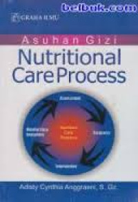 Image of Asuhan Gizi : Nutritional care process