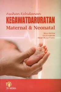 Image of Asuhan kebidanan kegawatdaruratan maternal dan neonatal