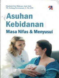 Image of Asuhan kebidanan masa nifas dan menyusui