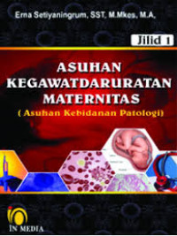 Image of Asuhan kegawatdaruratan maternitas : Asuhan kebidanan patologi