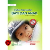 Image of Asuhan keperawatan bayi dan anak untuk perawat dan bidan