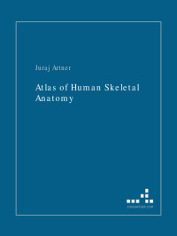 Image of Atlas of human skeletal anatomy