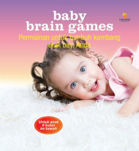Image of Baby brain games : Permainan untuk tumbuh kembang otak bayi anda