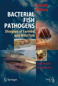 Image of Bacterial fish pathogens - Diseases of farmed and wild fish. 4th Edition
