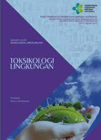 Image of Bahan ajar kesehatan lingkungan - Toksikologi Lingkungan