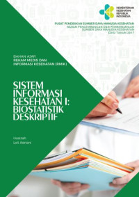 Image of Bahan ajar rekam medis dan informasi kesehatan (RMIK) - Sistem informasi kesehatan I - Biostatistik deskriptif