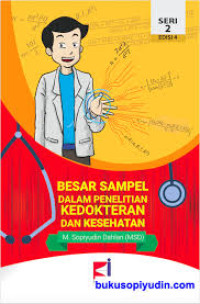 Image of Besar sampel dalam penelitian kedoktersn dan kesehatan Edisi 4 Seri 2