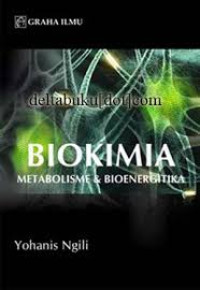 Image of Biokimia : Metabolisme dan bioenergitika