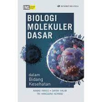 Image of Biologi molekuler dasar dalam bidang kesehatan