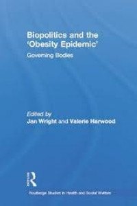 Image of Biopolitics and the obesity epidemic - governing bodies