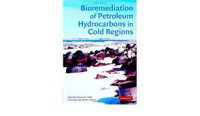 Image of Bioremediation of Petroleum Hydrocarbons in Cold Regions 1st Edition, Kindle Edition
