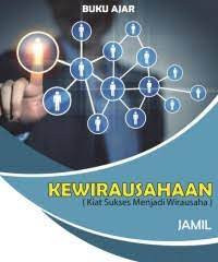 Image of Buku ajar Kewirausahaan (Kiat Sukses Menjadi Wirausaha)