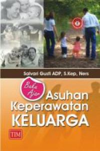 Image of Buku ajar asuhan keperawatan keluarga