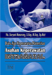 Image of Buku ajar keperawatan maternitas : Asuhan keperawatan intranatal
