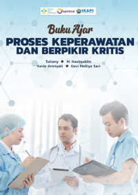 Image of BUKU AJAR PROSES KEPERAWATAN DAN BERPIKIR KRITIS
